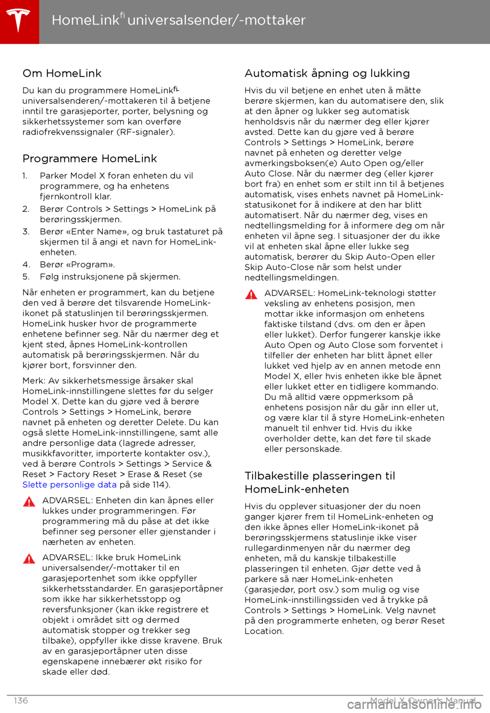 TESLA MODEL X 2017  Brukerhåndbok (in Norwegian) Om HomeLinkDu kan du programmere HomeLink 