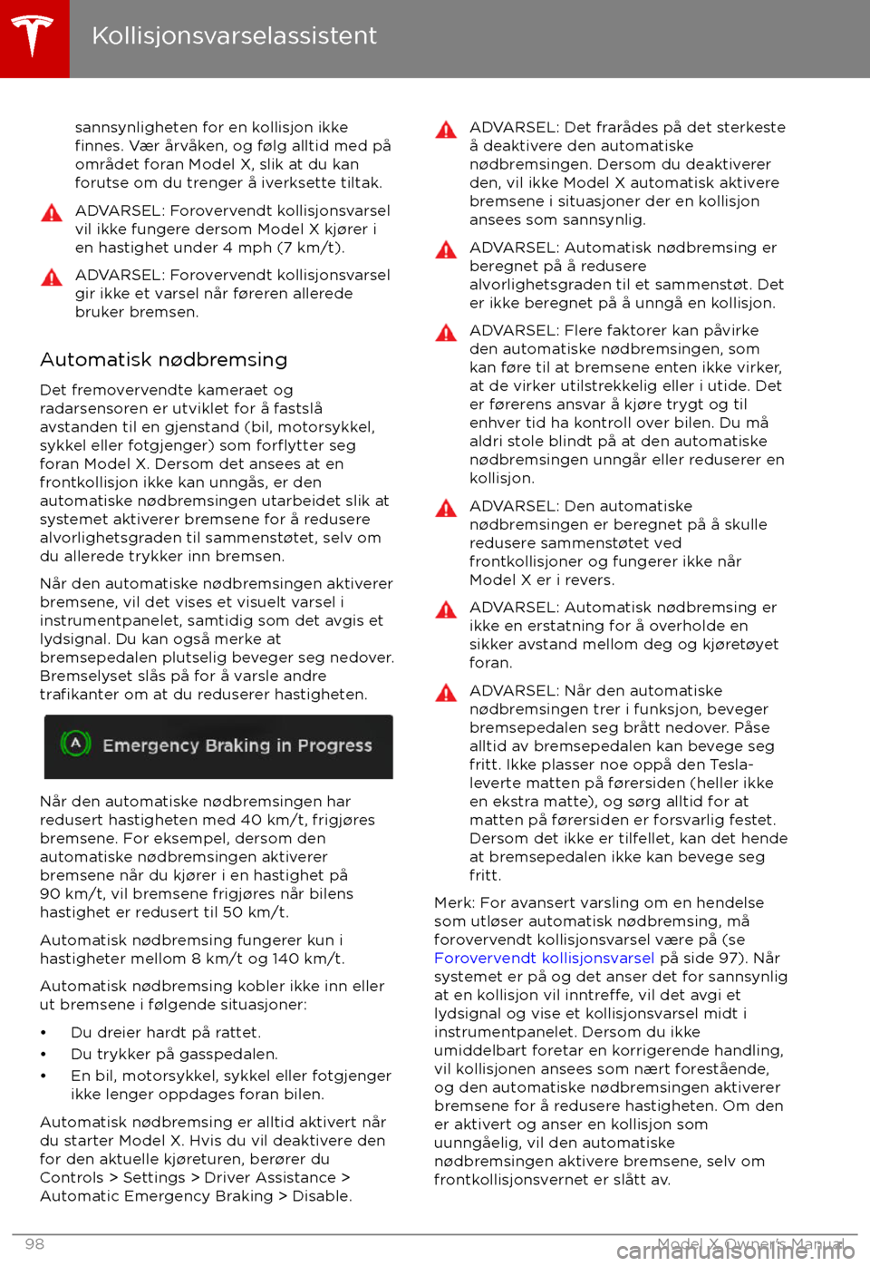 TESLA MODEL X 2017  Brukerhåndbok (in Norwegian) sannsynligheten for en kollisjon ikkefinnes. V