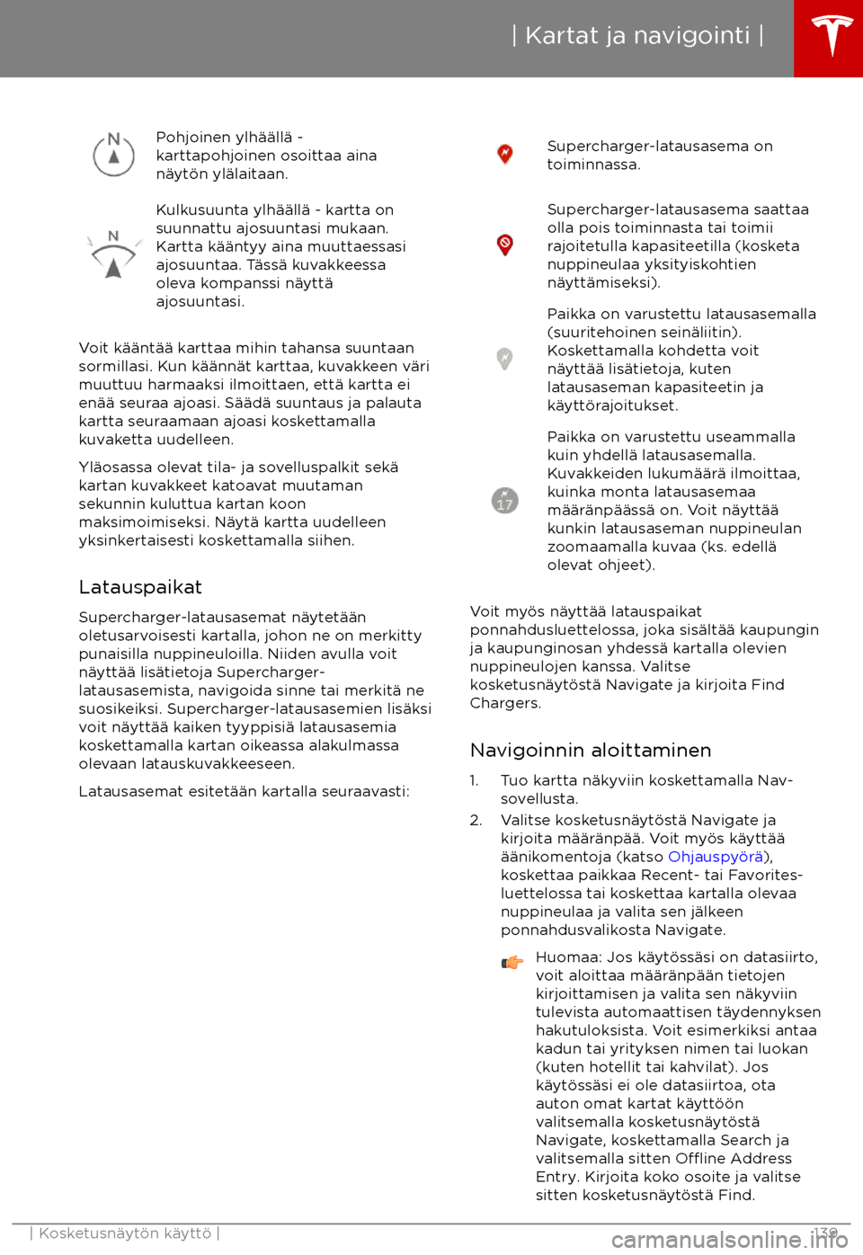 TESLA MODEL X 2017 Omistajan käsikirja (in Finnish) Pohjoinen ylh TESLA MODEL X 2017 Omistajan käsikirja (in Finnish) Pohjoinen ylh