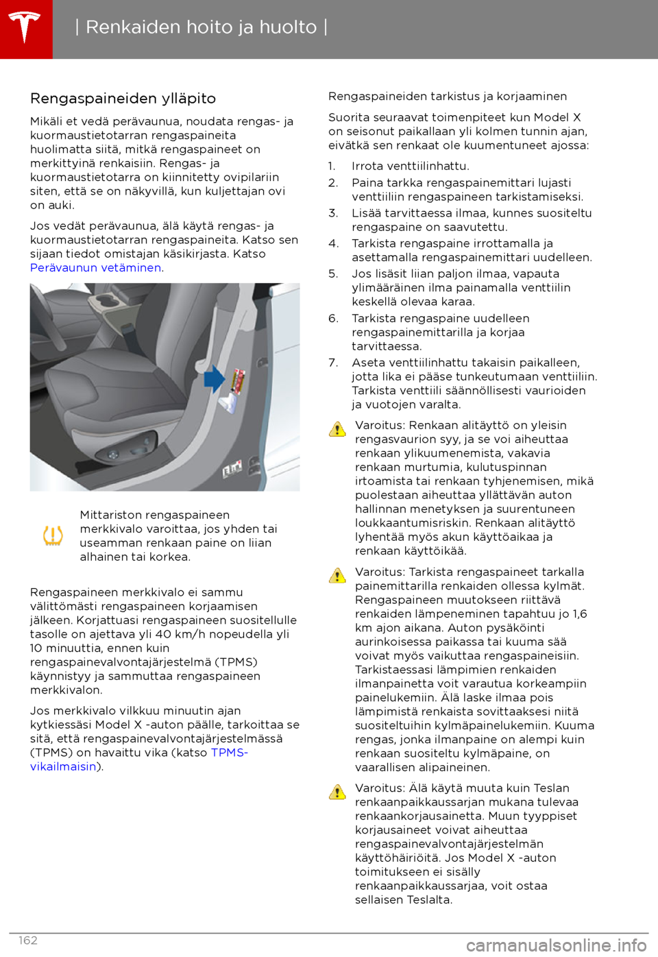 TESLA MODEL X 2017 Omistajan käsikirja (in Finnish) Rengaspaineiden yll TESLA MODEL X 2017 Omistajan käsikirja (in Finnish) Rengaspaineiden yll