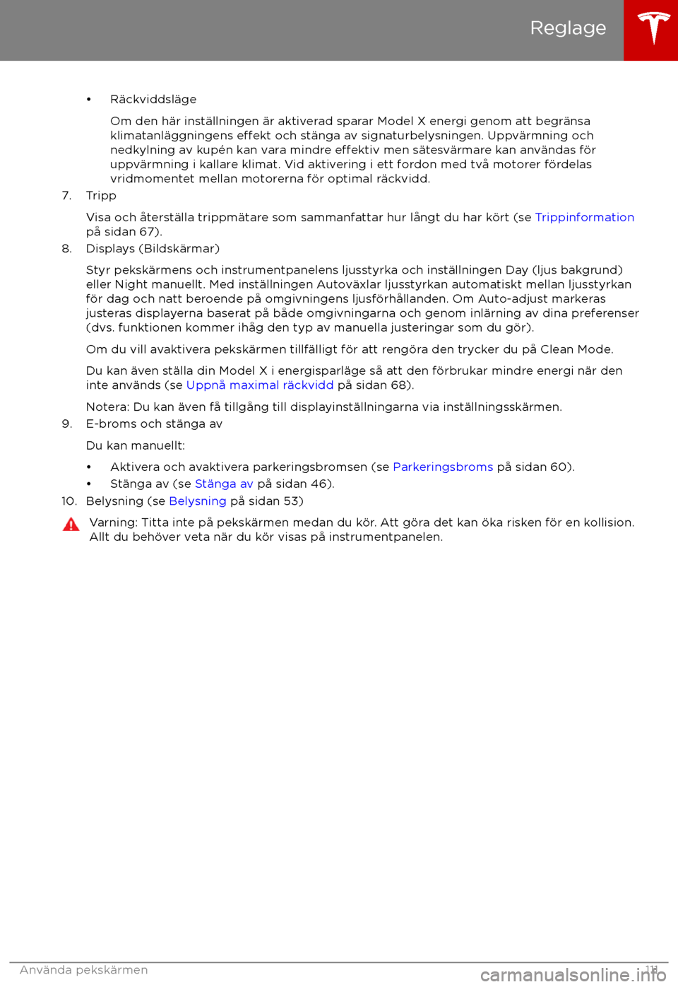 TESLA MODEL X 2017 Ägarmanual (in Swedish) TESLA MODEL X 2017 Ägarmanual (in Swedish)