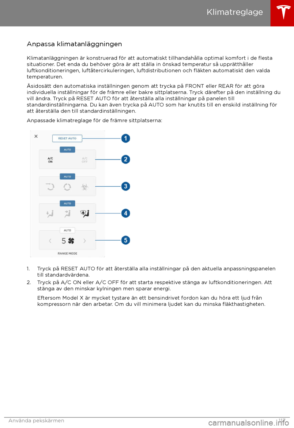 TESLA MODEL X 2017 Ägarmanual (in Swedish) Anpassa klimatanl TESLA MODEL X 2017 Ägarmanual (in Swedish) Anpassa klimatanl