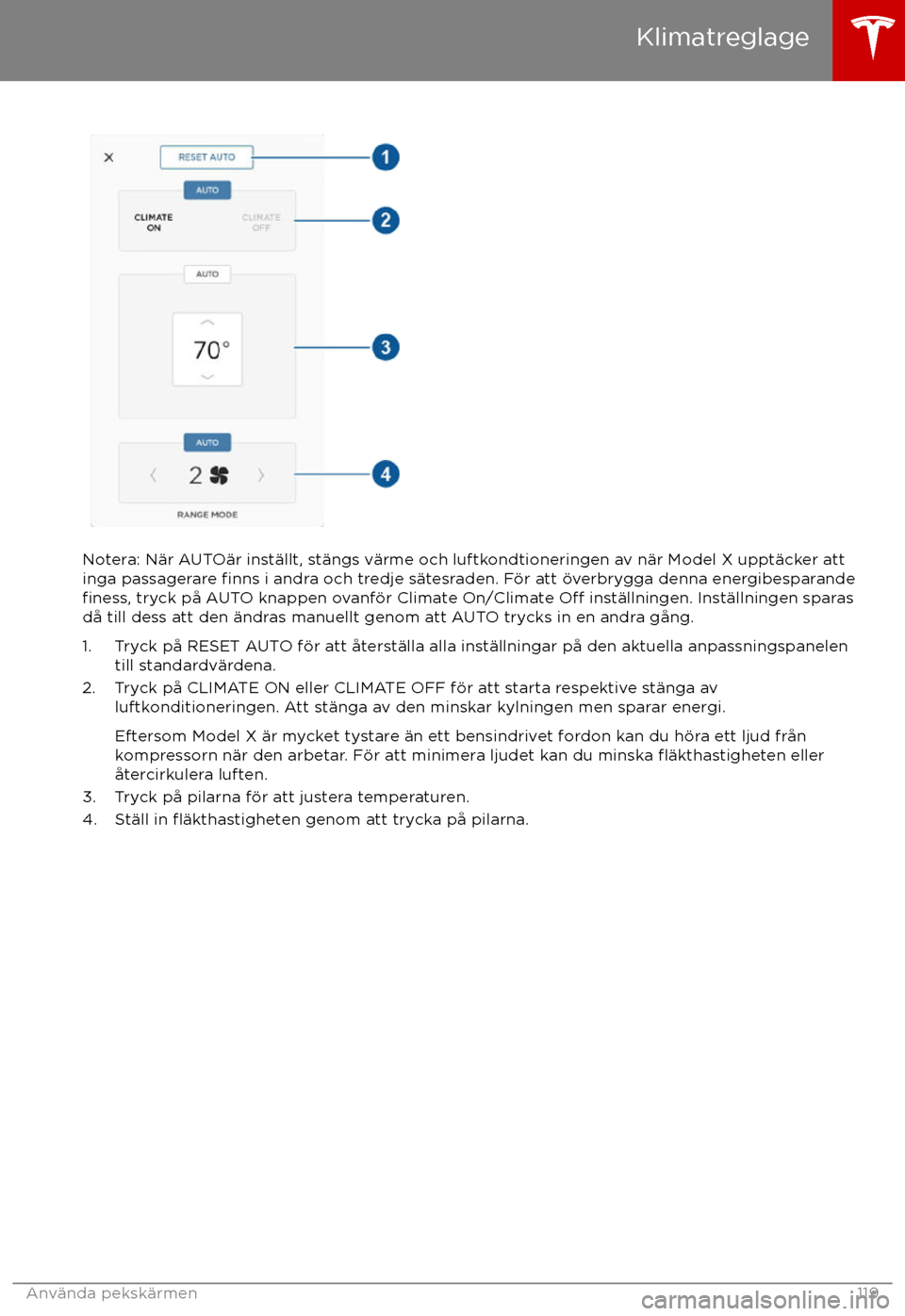 TESLA MODEL X 2017 Ägarmanual (in Swedish) Notera: N TESLA MODEL X 2017 Ägarmanual (in Swedish) Notera: N