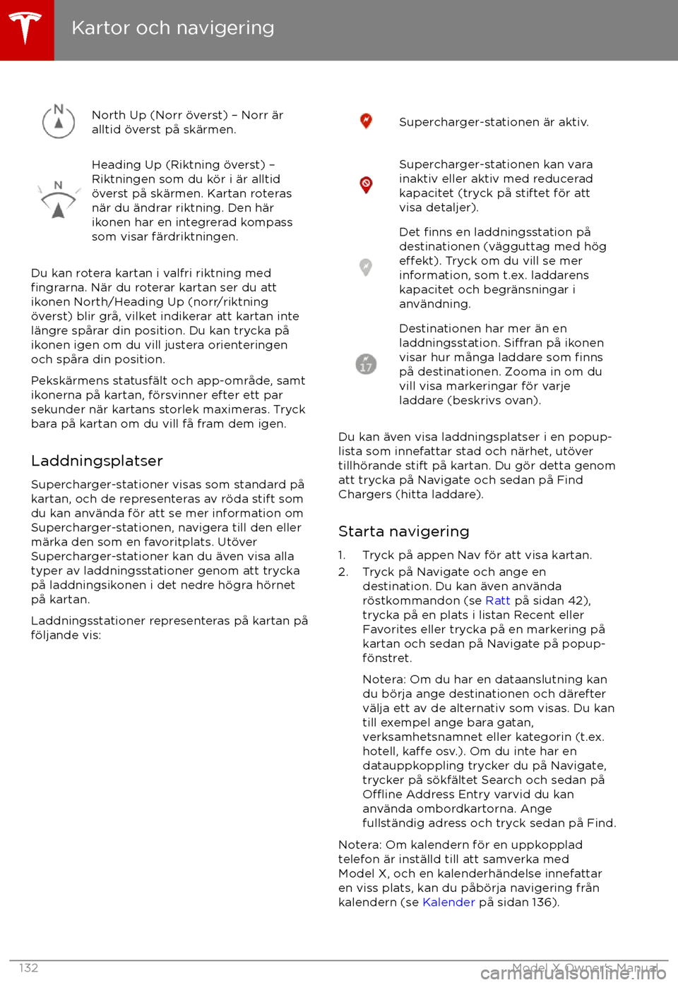 TESLA MODEL X 2017 Ägarmanual (in Swedish) North Up (Norr TESLA MODEL X 2017 Ägarmanual (in Swedish) North Up (Norr