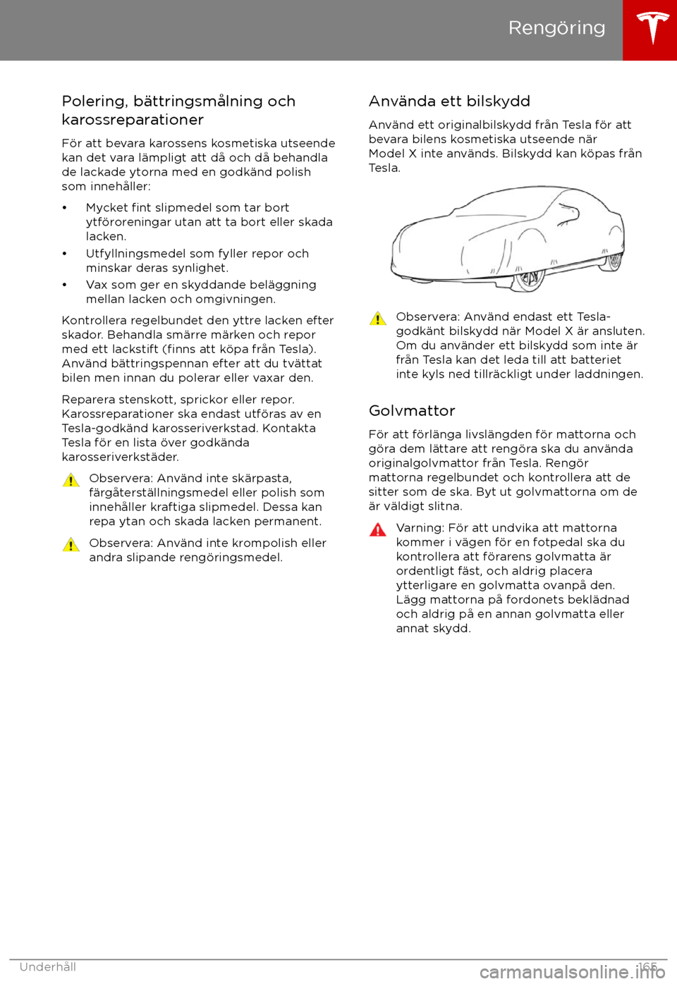 TESLA MODEL X 2017 Ägarmanual (in Swedish) Polering, b TESLA MODEL X 2017 Ägarmanual (in Swedish) Polering, b