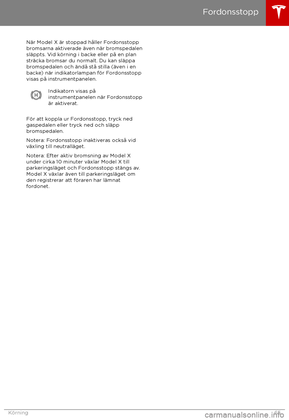 TESLA MODEL X 2017 Ägarmanual (in Swedish) N TESLA MODEL X 2017 Ägarmanual (in Swedish) N