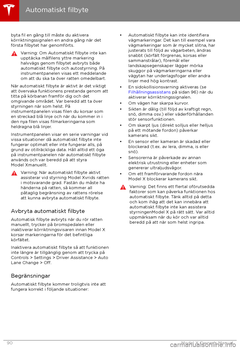 TESLA MODEL X 2017 Ägarmanual (in Swedish) byta fil en g TESLA MODEL X 2017 Ägarmanual (in Swedish) byta fil en g