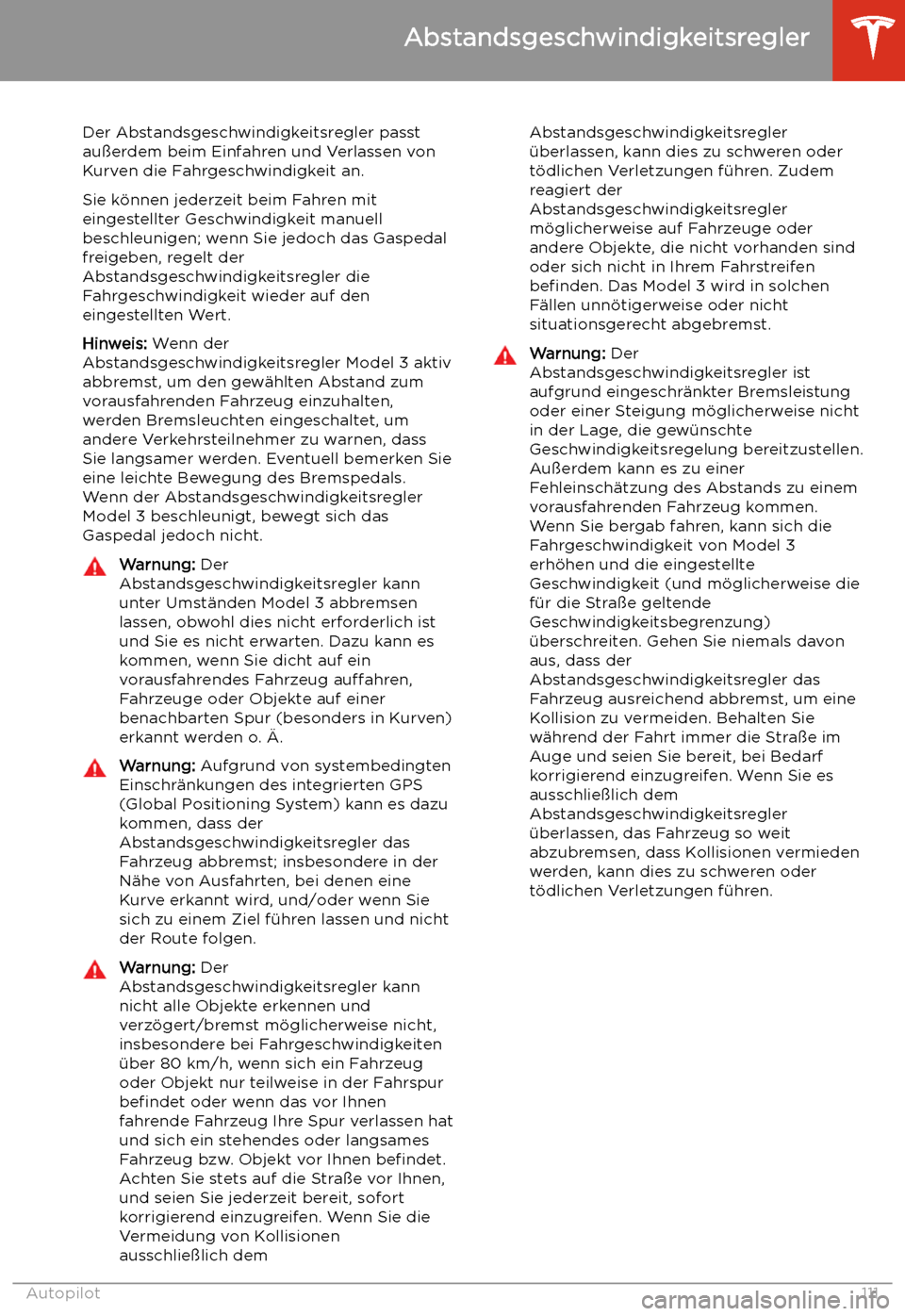 TESLA MODEL 3 2020  Betriebsanleitung Der Abstandsgeschwindigkeitsregler passt
au