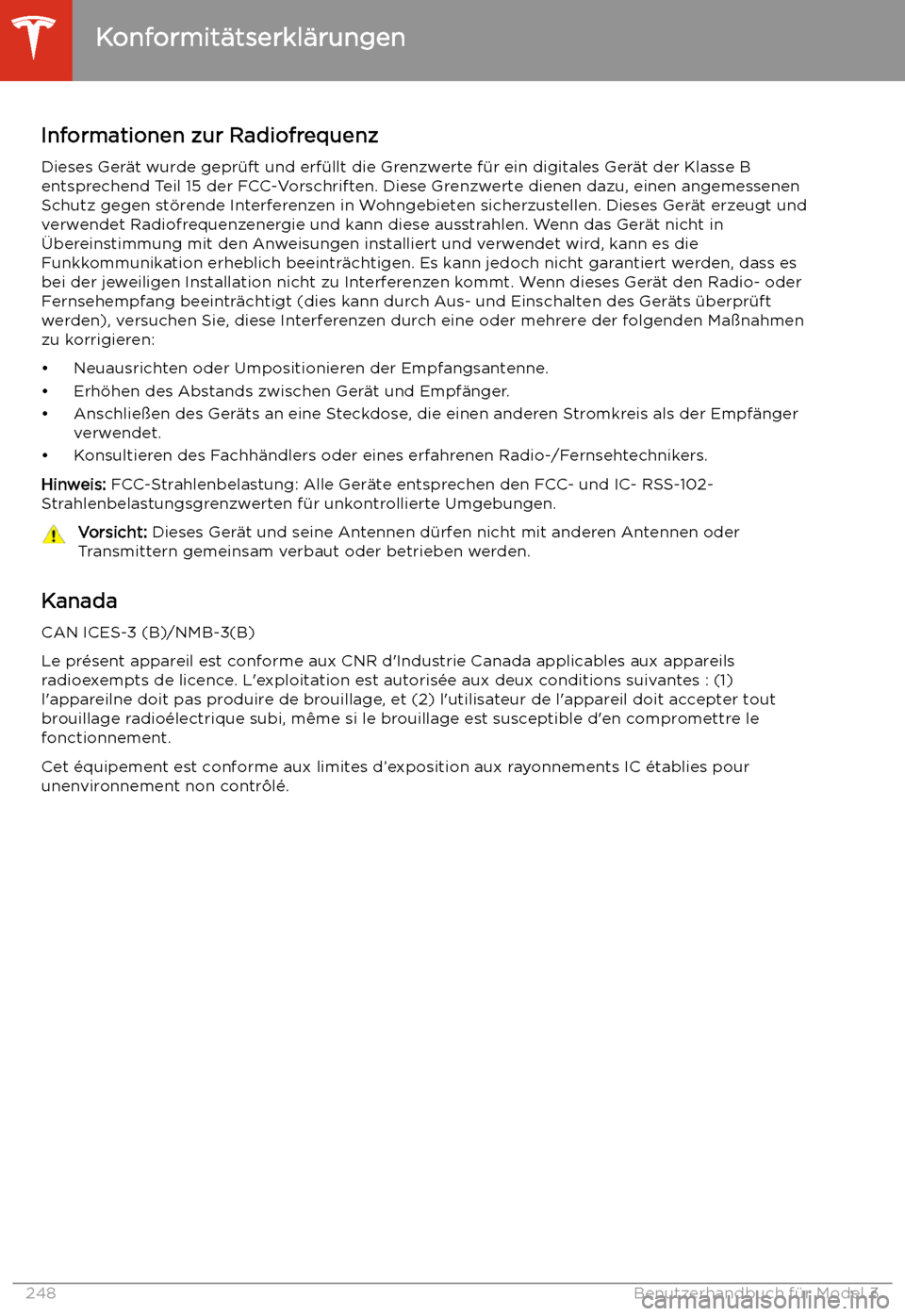 TESLA MODEL 3 2020 Betriebsanleitung Informationen zur Radiofrequenz
Dieses Ger TESLA MODEL 3 2020 Betriebsanleitung Informationen zur Radiofrequenz
Dieses Ger