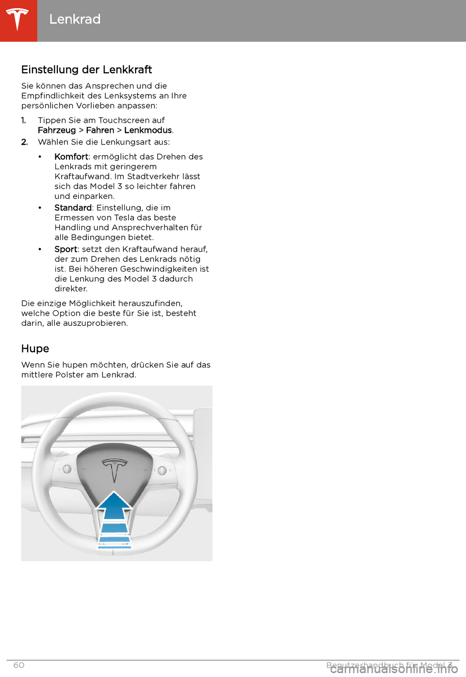TESLA MODEL 3 2020  Betriebsanleitung Einstellung der Lenkkraft
Sie k
