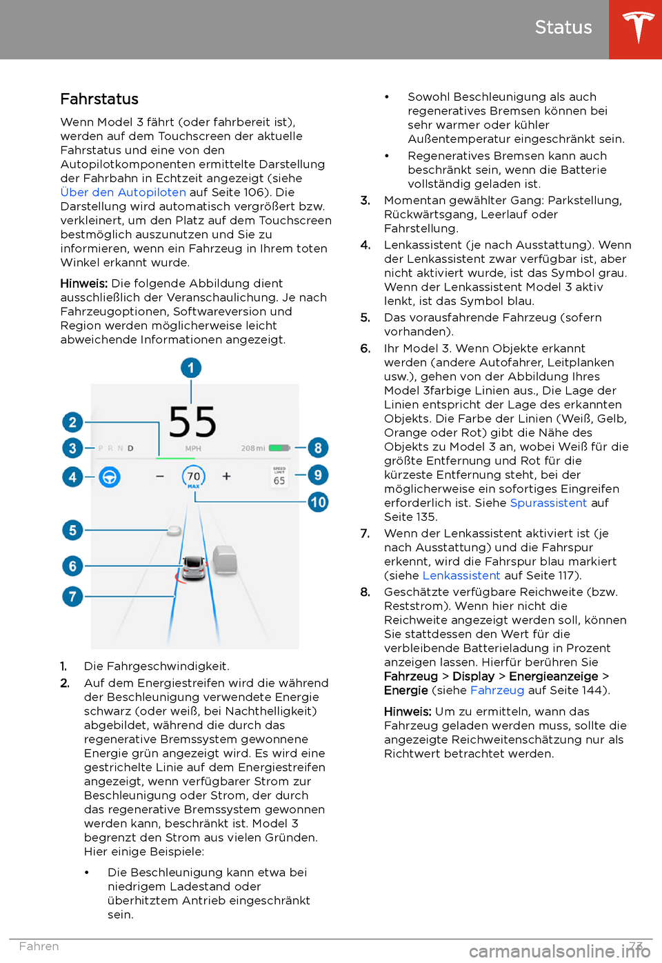 TESLA MODEL 3 2020  Betriebsanleitung Fahrstatus
Wenn Model 3 f