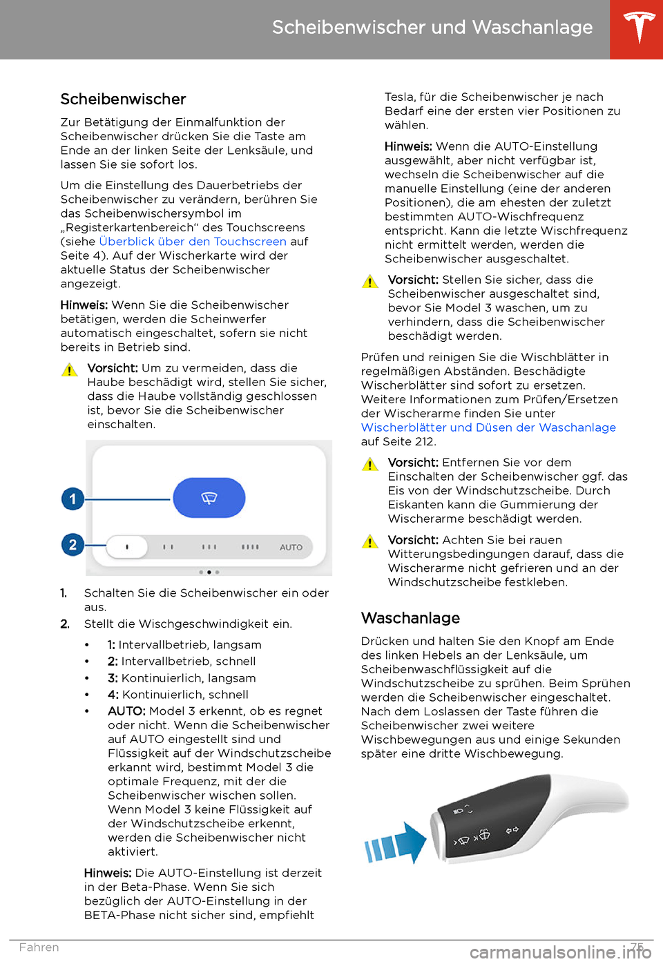 TESLA MODEL 3 2020 Betriebsanleitung Scheibenwischer und Waschanlage
Scheibenwischer Zur Bet TESLA MODEL 3 2020 Betriebsanleitung Scheibenwischer und Waschanlage
Scheibenwischer Zur Bet