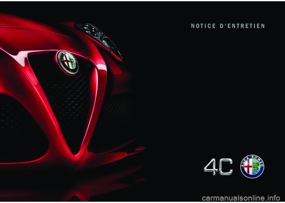 Alfa Romeo 4C 2016  Notice dentretien (in French) NOTICE D’ENTRETIEN 