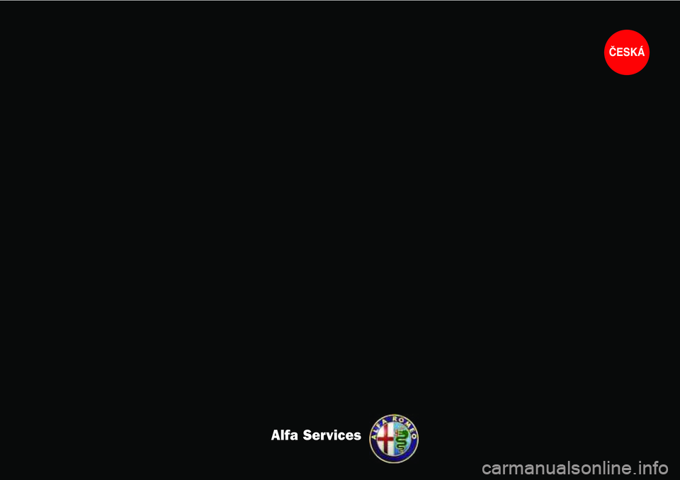 Alfa Romeo 4C 2016  Návod k použití a údržbě (in Czech) Alfa Services
ČESKÁ 