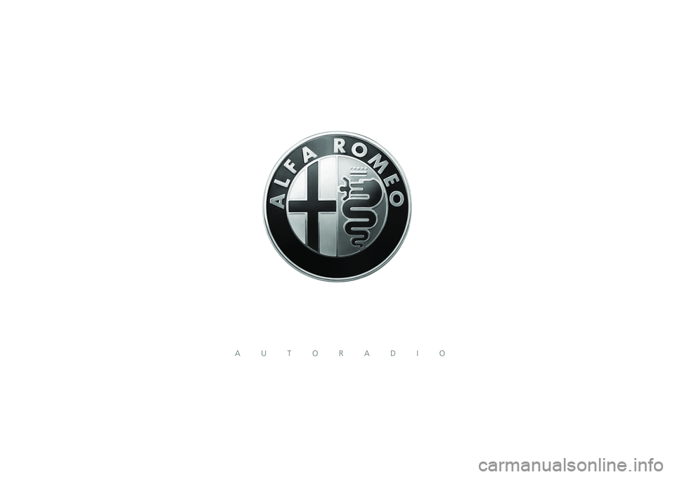Alfa Romeo Giulietta 2013 Libretto Uso Manutenzione (in Italian) AUTORADIO Alfa Romeo Giulietta 2013 Libretto Uso Manutenzione (in Italian) AUTORADIO