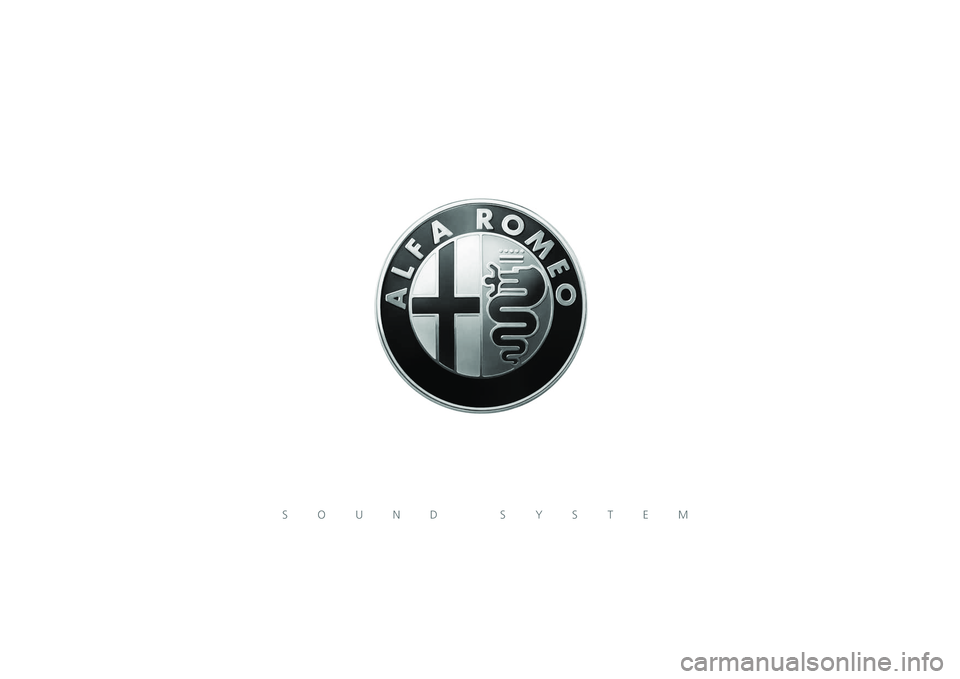 Alfa Romeo Giulietta 2013 Owner handbook (in English) SOUND SYSTEM Alfa Romeo Giulietta 2013 Owner handbook (in English) SOUND SYSTEM