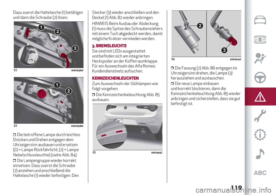 Alfa Romeo Giulietta 2021  Betriebsanleitung (in German) ���
C%56 56(#,; $"( G%/;(/%,@*( ThV 8(;>;"7(&
6&$ $%&& $"( -@*#%68( TYV /B,(&M
(#/[’[_aeIB
($/[’[_aeHB
C"( 8(;#200(&( K%3E( $6#@* /("@*;(,
C#H@’(& 6&$ C#(*(& (&;7(7(& $(3

