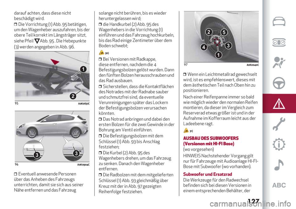 Alfa Romeo Giulietta 2021  Betriebsanleitung (in German) ���
$%#%60 %@*;(&+ $%,, $"(,( &"@*;
8(,@*>$"
7; F"#$9
C"( 42##"@*;6&7ThV.889 WX 8(;>;"7(&+
63 $(& !%7(&*(8(# %6,56
0%*#(&+ 8", $(#
2
8(#(D("/’2##(’;"3K>&