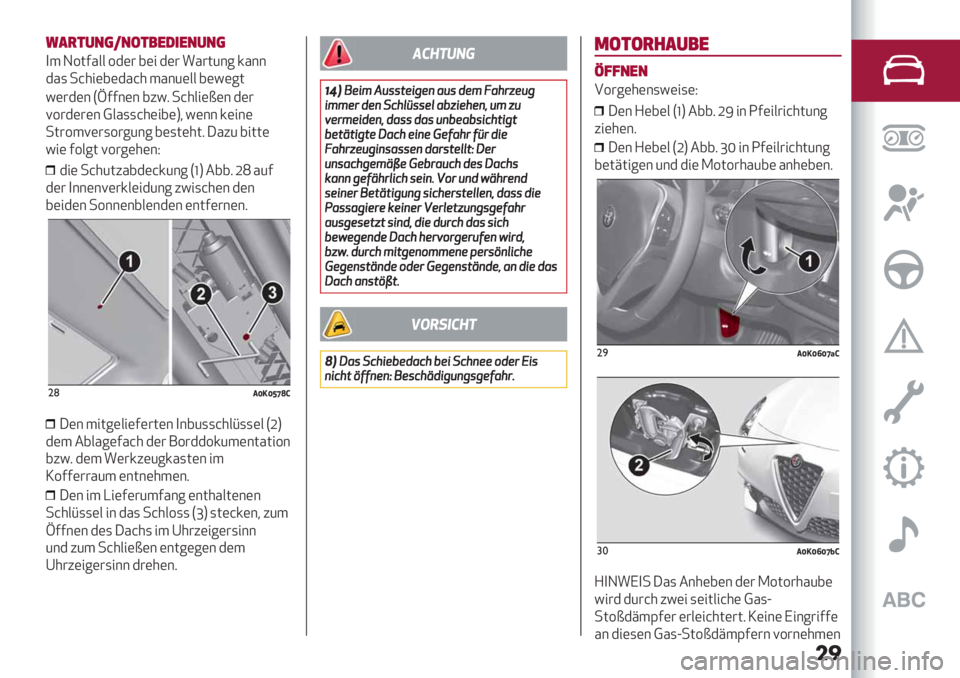 Alfa Romeo Giulietta 2021  Betriebsanleitung (in German) ��
5,+#%&(C&4#!$’"$&%&(
)3 N2;
0%// 2$(# 8(" $(# !%#;6&7 ’%&&
$%, -@*"(8($%@* 3%&6(// 8(F(7;
F(#$(&
Tn00&(& 85F9 -@*/"(A(& $(#
<2#$(#(& J/%,,@*("8(V+ F(&& ’("&(
-;#23<(