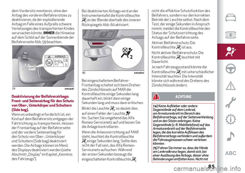 Alfa Romeo Giulietta 2021  Betriebsanleitung (in German) ��	
$(3 42#$(#,";5 32&;"(#(&+ 2*&( $(&
."#8%7$(, <2#$(#(& :("0%*#(#,";5(, 56
$(%’;"<"(#(&+ $% $(# (‘E/2$"(#(&$(
."#8%7 "3 ?%//( ("&(, .60E#%//, ,@*F(#
