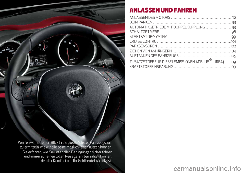 Alfa Romeo Giulietta 2021  Betriebsanleitung (in German) !(#0(& F"# &6& ("&(& :/"@’ "& $"( q-((/(m $"(,(, ?%*#5(67,+ 63
56 (#3";;(/&+ F"( F"# %//( ,("&( LB7/"@*’(";(& &6;5(& ’B&&(&9
-"( (#0%*#(&+ F&#