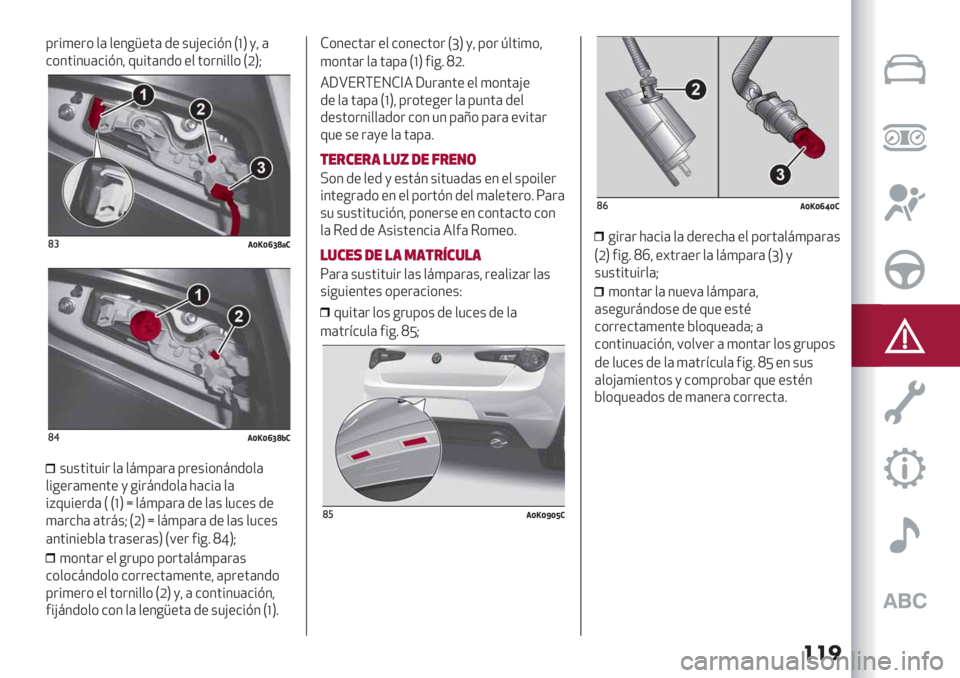 Alfa Romeo Giulietta 2021  Manual de Empleo y Cuidado (in Spanish) ���
8.%)".* $( $"3-}"’( /" +1H"&%@3 L‘O ,? (
&*3’%31(&%@3? 01%’(3/* "$ ’*.3%$$* LRO[
(#3[\[‘be&)
($3[\[‘beI)
+1+’%’1%. $( $:)8(.( 8."+%*3:3/*$(
$%-"