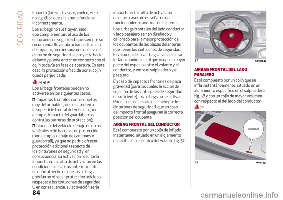 Alfa Romeo Giulietta 2021  Manual de Empleo y Cuidado (in Spanish)  =EBY5]W4W
��
%)8(&’* L$(’".($? ’.(+".*? 91"$&*? "’&6O
3* +%
-3%#%&( 01" "$ +%+’")(#13&%*3"
%3&*.."&’()"3’"6
!*+ (%.D(-+ 3* +1+’%’1,"
