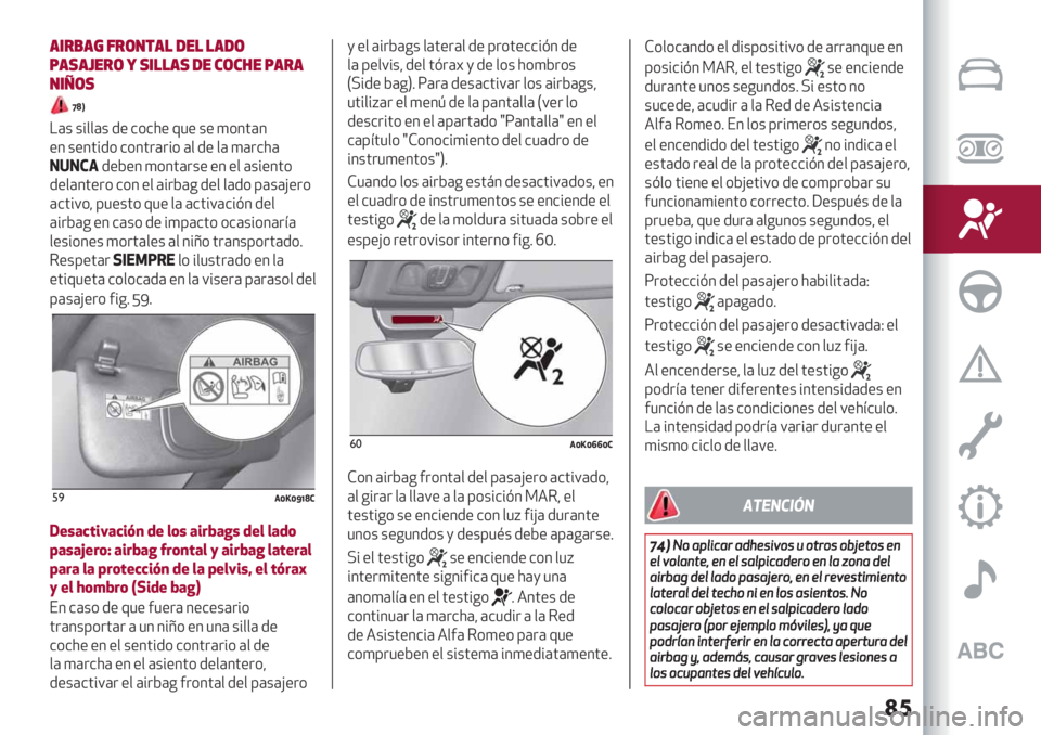 Alfa Romeo Giulietta 2021  Manual de Empleo y Cuidado (in Spanish) ��	
’*&)’+ :&(/$’! -"! !’-(
9’,’?"&( 5 ,*!!’, -" #(#2" 9’&’
/*>(,
aeX
!(+ +%$$(+ /" &*&2" 01" +" )*3’(3
"3+"3’%/* &*3’.(.%* ($ /" $