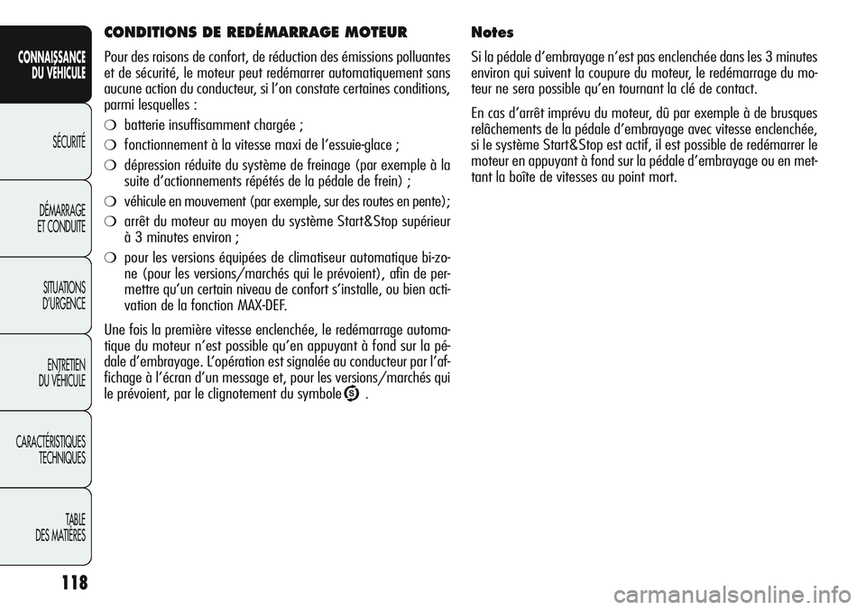 Alfa Romeo Giulietta 2012 Notice dentretien (in French) 118
CONNAISSANCE
DU VÉHICULE
SÉCURITÉ
DÉMARRAGE
ET CONDUITE
SITUATIONS
D’URGENCE
ENTRETIEN
DU VÉHICULE
CARACTÉRISTIQUES
TECHNIQUES
TABLE
DES MATIÈRES
Notes
Si la pédale d’embrayage n’es Alfa Romeo Giulietta 2012 Notice dentretien (in French) 118
CONNAISSANCE
DU VÉHICULE
SÉCURITÉ
DÉMARRAGE
ET CONDUITE
SITUATIONS
D’URGENCE
ENTRETIEN
DU VÉHICULE
CARACTÉRISTIQUES
TECHNIQUES
TABLE
DES MATIÈRES
Notes
Si la pédale d’embrayage n’es