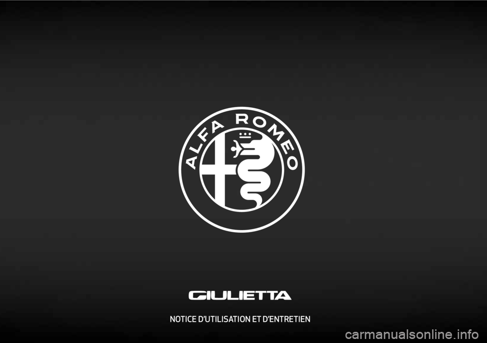 Alfa Romeo Giulietta 2021 Notice dentretien (in French) NOTICE D’UTILISATION ET D’ENTRETIEN
cop lum giulia FR.indd 111/12/15 10:53 Alfa Romeo Giulietta 2021 Notice dentretien (in French) NOTICE D’UTILISATION ET D’ENTRETIEN
cop lum giulia FR.indd 111/12/15 10:53