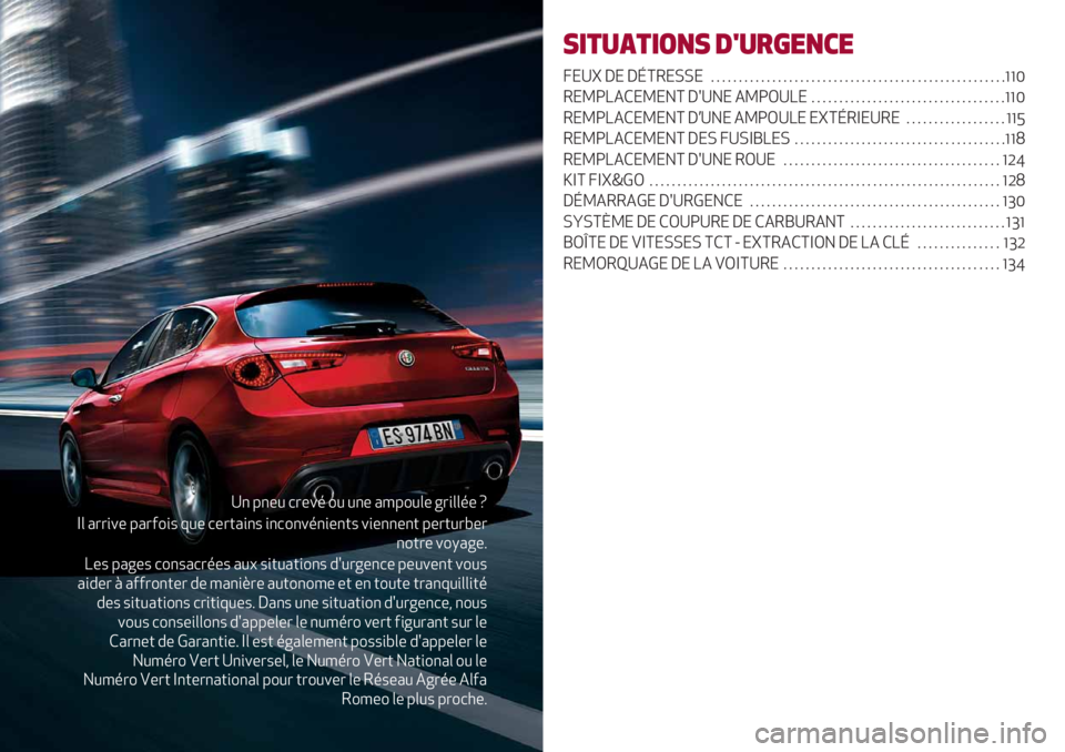 Alfa Romeo Giulietta 2021  Notice dentretien (in French) ;" %"*0 7-*+$ 20 0"* ’8%20&* @-,&&$*«
I& ’--,+* %’-62,. 90* 7*-)’,". ,"72"+$",*"). +,*""*") %*-)0-3*-
"2)-* +2F’@*:
D*. %’@*. 72".’7-
