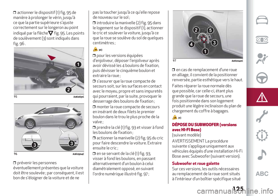 Alfa Romeo Giulietta 2021  Notice dentretien (in French) ���
’7),2""*- &* #,.%2.,),6 1W4 6,@: jc #*
8’",E-* T %-2&2"@*- &* +$-,"5 C0.90>T
7* 90* &’ %’-),* .0%$-,*0-* .>’C0.)*
72--*7)*8*") .0- &* &2"@*-2" ’0 %2,