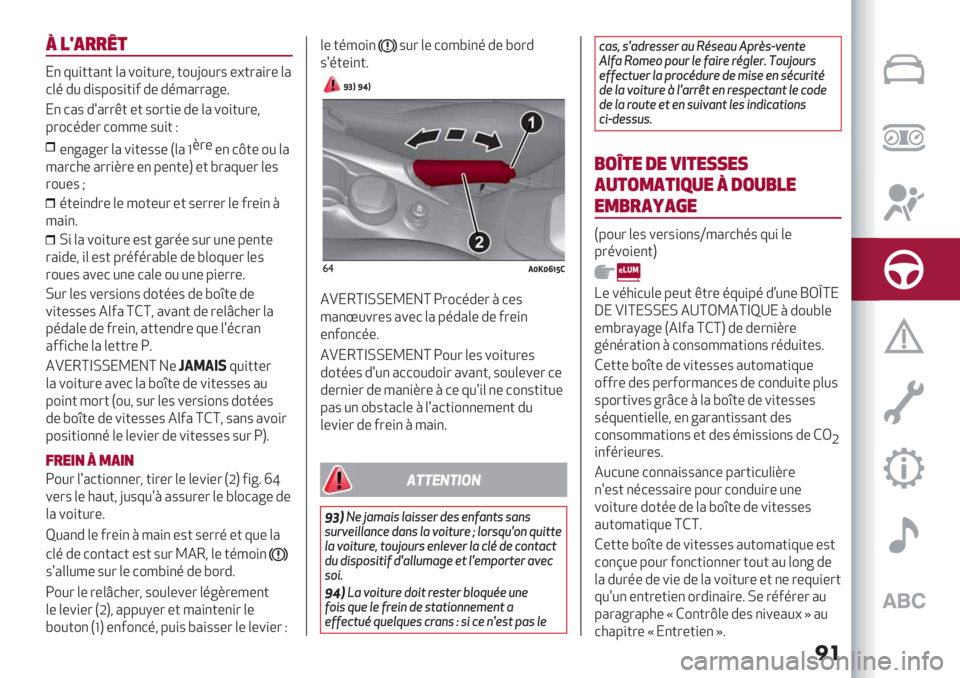 Alfa Romeo Giulietta 2021  Notice dentretien (in French) �
�
: )9"’’l$
!" 90,))’") &’ +2,)0-*5 )20C20-. *S)-’,-* &’
7&$ #0 #,.%2.,),6 #* #$8’--’@*:
!" 7’. #>’--=) *) .2-),* #* &’ +2,)0-*5
%-27$#*- 7288* .0,) P
*"@