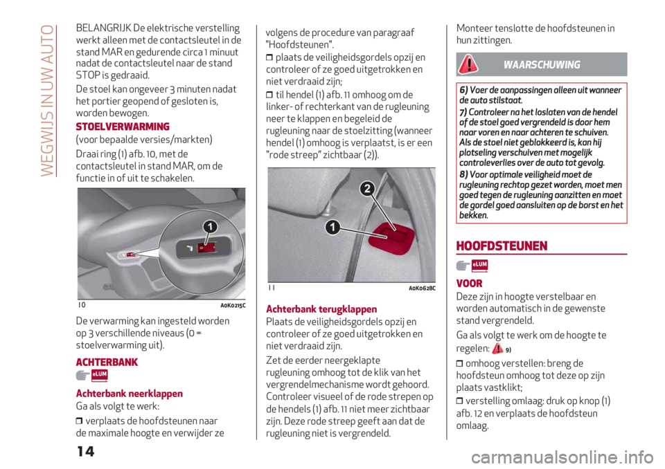 Alfa Romeo Giulietta 2021  Instructieboek (in Dutch)  !I?!A[R AH \! 2\XG
��
*.-.( -% ’1*(.’(:&%+(%& *..) -% :(.*-
RXGO ": 6%-).."-8
;%:(1%&/.* 1*6%0%%) a 4"*+(%* *.-.(
5%( 91)("%) 6%19%*- 1$ 6%:&1(%* ":<
=1)-%* ,%=16%*
8
1&2*)0