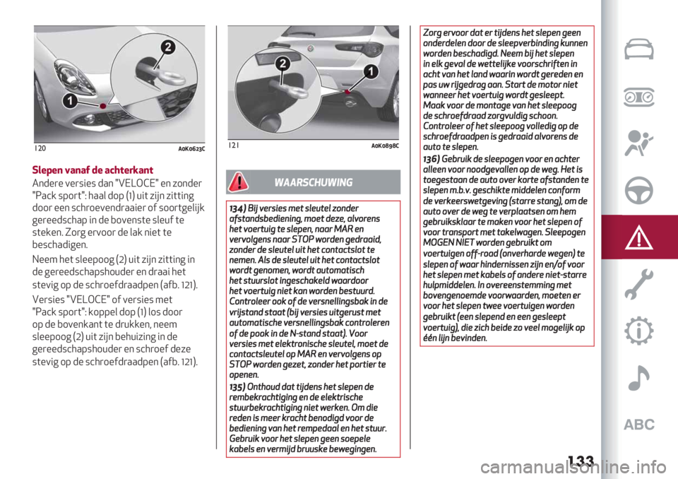 Alfa Romeo Giulietta 2021  Instructieboek (in Dutch) ���
!"*+Y-Y]‘_>
8&"M"( J’(’I K" ’EH$"3%’($
2*-%)% 0%):"%: -.* hBIZG]Ih %* 71*-%)
hO.’/ :91)(hD 5..& -19
P‘Q+"( 7"#* 7"(("*6
-11) %%* :’5)1%0%