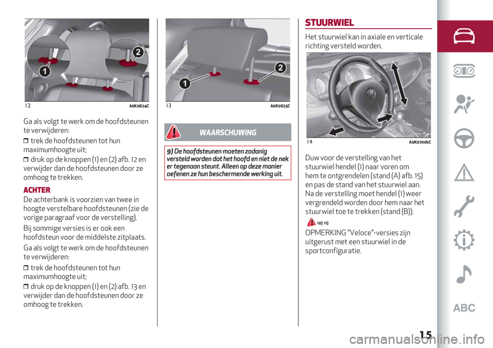 Alfa Romeo Giulietta 2021  Instructieboek (in Dutch) ��	
!"+Y-Y]‘[>
?. .&: 01&6( (% =%)/ 14 -% 511$-:(%+*%*
(% 0%)="#-%)%*D
()%/ -% 511$-:(%+*%* (1( 5+*
4.>"4+45116(% +"(V
-)+/ 19 -% /*199%*P‘Q%*PJQ.$,8 ‘J %*
0%)="#-%) -.* -% 
