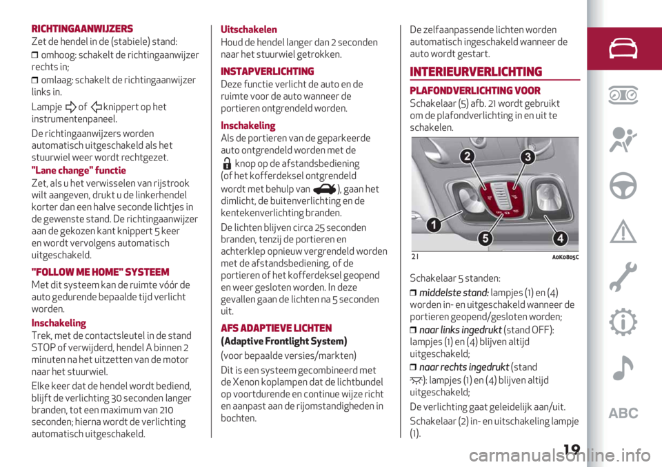 Alfa Romeo Giulietta 2021  Instructieboek (in Dutch) ��
145116D :’5./%&( -% )"’5("*6..*="#7%)
)%’5(: "*V
14&..6D :’5./%&( -% )"’5("*6..*="#7%)
&"*/: "*8
Z.49#%
1$/*"99%)( 19 5%(
"*:()+4%*(%*9.*%%&8