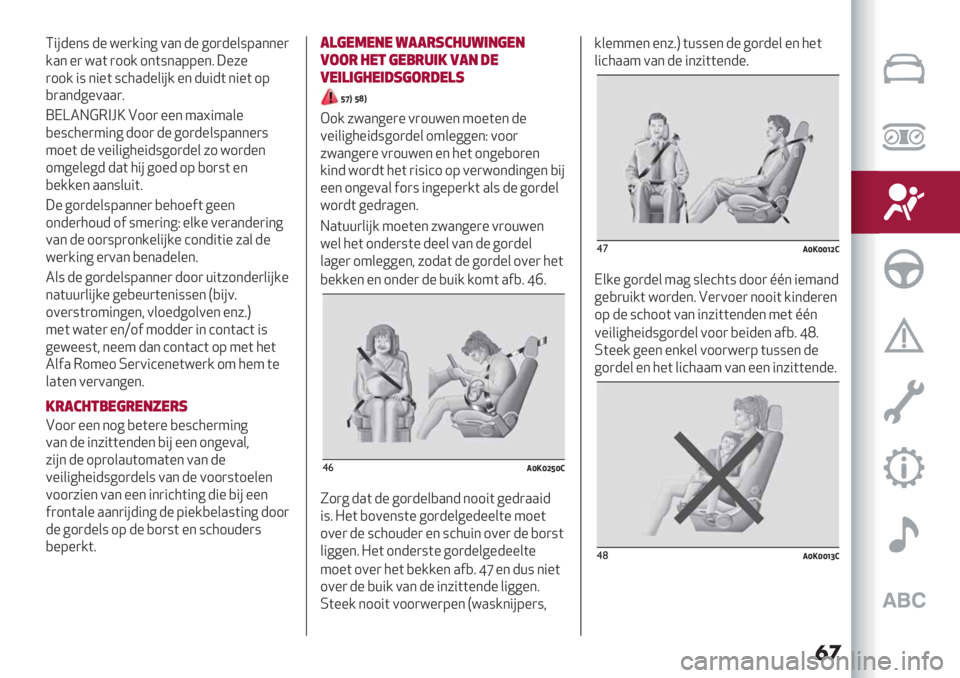 Alfa Romeo Giulietta 2021  Instructieboek (in Dutch) �
�
X"#-%*:-%=%)/"*6 0.*-% 61)-%&:9.**%)
/.* %) =.( )11/ 1*(:*.99%*8 ;%7%
)11/ ": *"%( :’5.-%&"#/ %* -+"-( *"%( 1
9
,).*-6%0..)8
TIZ2H?3A[YB11)%%*4.>"4.&%
,%:’5%)4