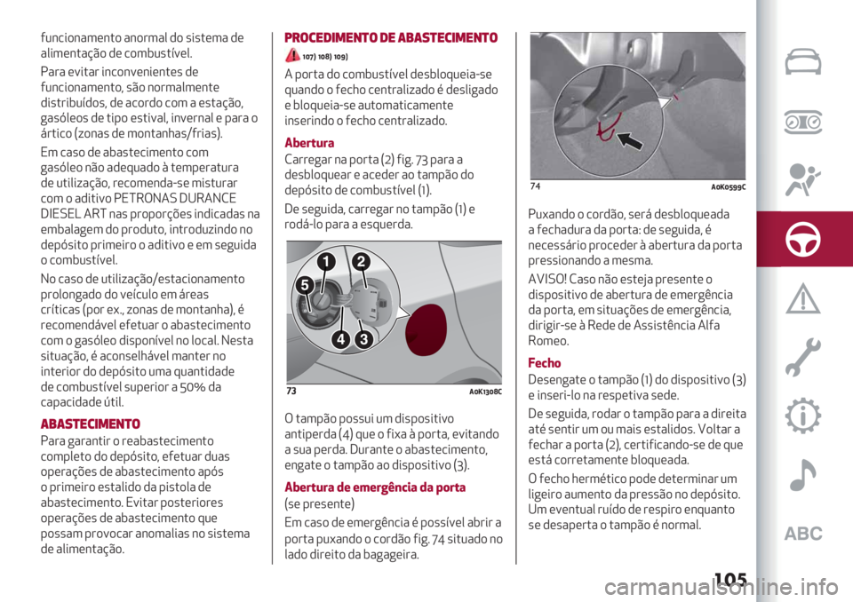 Alfa Romeo Giulietta 2021  Manual de Uso e Manutenção (in Portuguese) ���	
52&/*)&"3(&.) "&)#3"0 ,) ’*’.(3",(
"0*3(&."@C) ,( /)3$2’.>=(07
!"#" (=*."# *&/)&=(&*(&.(’ ,
(
52&/*)&"3(&.)? ’C) &)#3"03(&.(
,*’.#*$2>,)