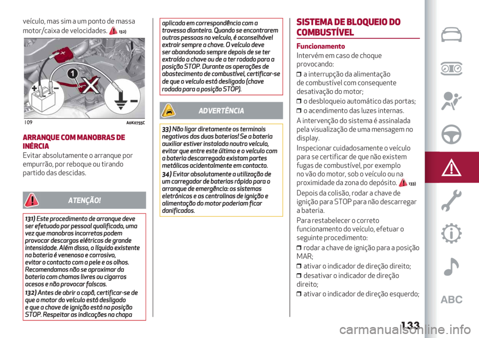 Alfa Romeo Giulietta 2021  Manual de Uso e Manutenção (in Portuguese) ���
=(>/20)? 3"’ ’*3 " 23-)&.) ,( 3"’’"
3).)#‘/"*<" ,( =(0)/*,",(’7hkl]
!*)/dedjff)
(##(+7-" 3$* *(+$%#(8 1"
&+:#3&(
N=*."# "$’)02."3(&