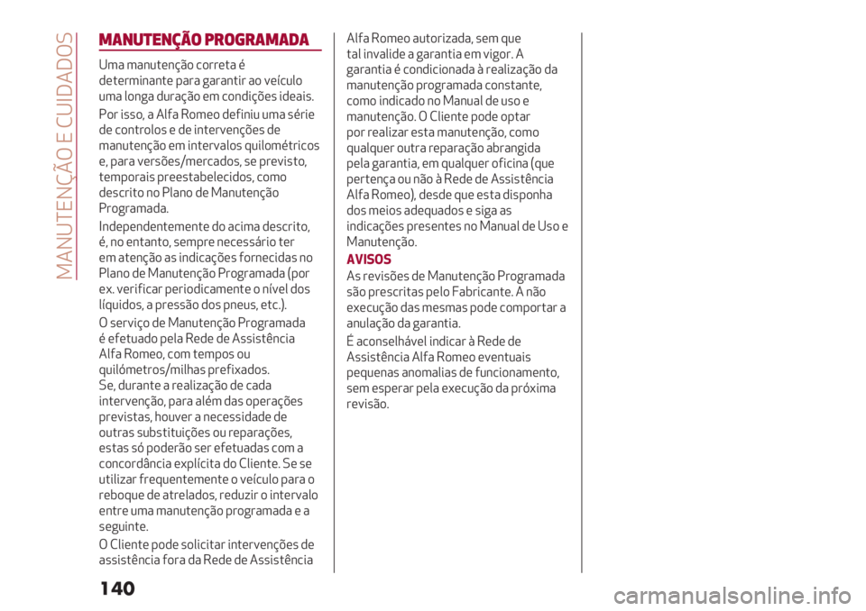 Alfa Romeo Giulietta 2021  Manual de Uso e Manutenção (in Portuguese)  94J^aNJhpT N M^b]4]TL
���
*(+-)"+/0$ <#$’#(*(1(
^3" 3"&2.(&@C) /)##(." %
,(.(#3*&"&.( -"#" +"#"&.*# ") =(>/20)
23" 0)&+" ,2#"@C) (3 /)&,*@A(