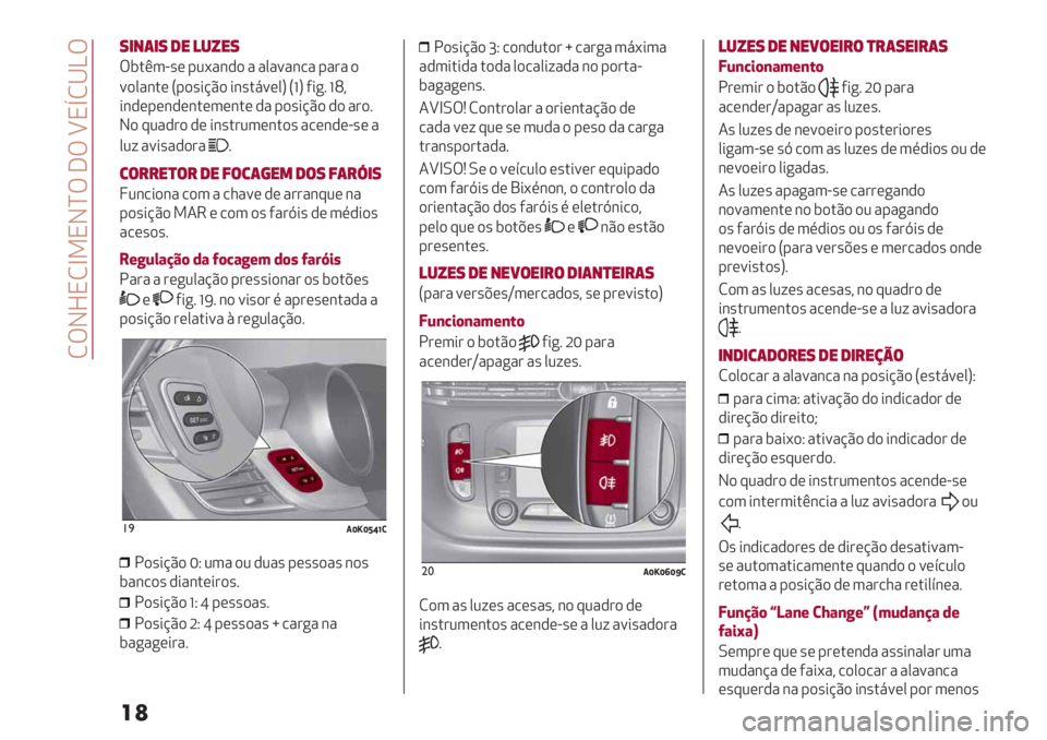 Alfa Romeo Giulietta 2021  Manual de Uso e Manutenção (in Portuguese)  MTJdNMb9NJaT ]T \NuM^KT
��
8&+(&8 1" !-."8
T$.F3G’( -2<"&,) " "0"="&/" -"#" )
=)0"&.( S-)’*@C) *&’.8=(0U SfU 5*+7 fY?
*&,(-(&,(&.(3(&.( ," -)