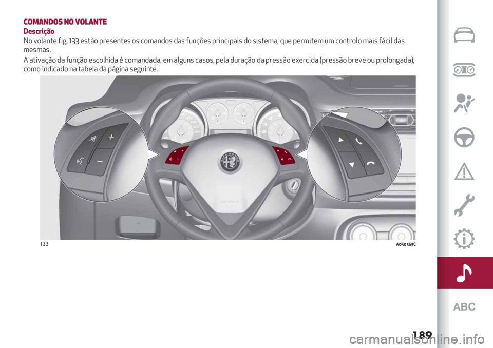 Alfa Romeo Giulietta 2021  Manual de Uso e Manutenção (in Portuguese) ���
3$*(+1$8 +$ 5$!(+)"
7+"M<$KL(
J) =)0"&.( 5*+7 fgg (’.C) -#(’(&.(’ )’ /)3"&,)’ ,"’ 52&@A(’ -#*&/*-"*’ ,) ’*’.(3"? :2( -(#3*.(3 23 /)&.#)0) 3"*