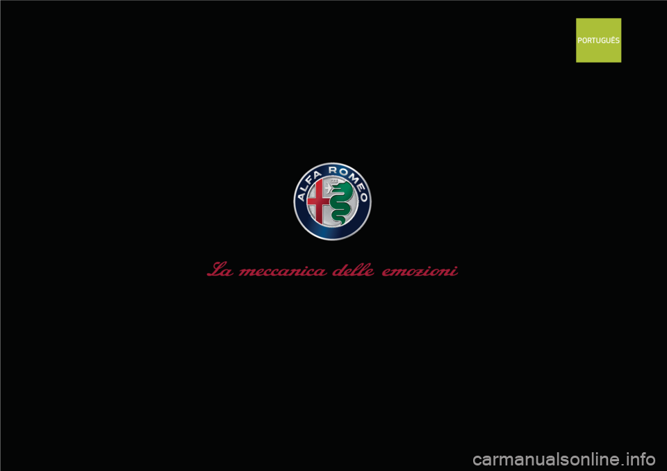 Alfa Romeo Giulietta 2021 Manual de Uso e Manutenção (in Portuguese) PORTUGUÊS Alfa Romeo Giulietta 2021 Manual de Uso e Manutenção (in Portuguese) PORTUGUÊS