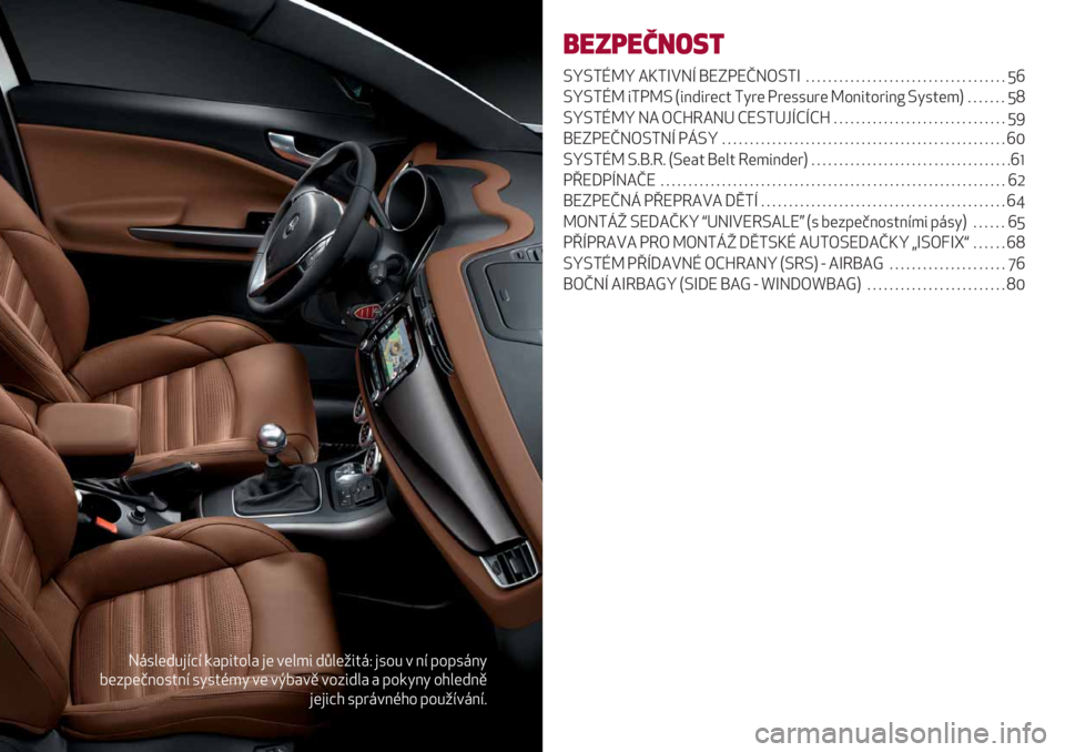 Alfa Romeo Giulietta 2021  Návod k použití a údržbě (in Czech) G,3"(-0)BDB /#&54%"# )( +("*5 -9"(254,R )3%0 + ;B &%&3,;6
7(:&(<;%34;B 3634H*6 +( +I7#+. +%:5-"# # &%/6;6 %$"(-;.
)()5D$ 3&8,+;H$% &%02B+,;B@
:$6,$!2/5"
^i^An]i =cAuEGf !XN