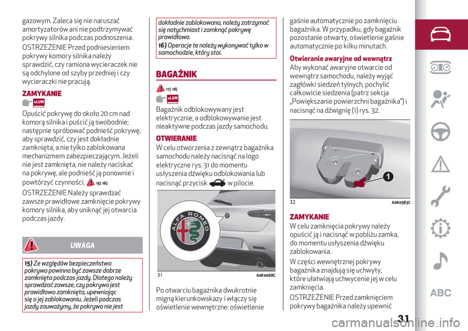 Alfa Romeo Giulietta 2021  Instrukcja obsługi (in Polish) ��
!#+/5*); H#&(0# .34 >3( >#"%.+#B
#)/"$*+#$/"75 #>3 >3( -/2$"+*)*5#B
-/,"*5* .3&>3,# -/20+#. -/2>/.+(>3#;
<Lc:HXPXYbX C"+(2 -/2>3(.3(>3()
-/,"*5* ,/)/"* .3&>3,# >#&