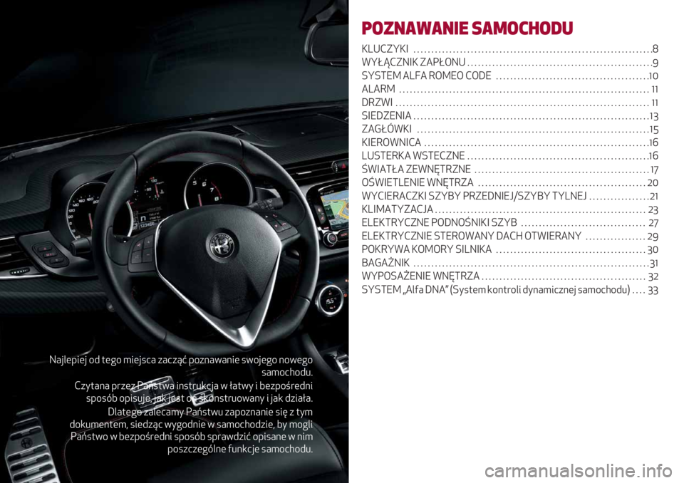 Alfa Romeo Giulietta 2021  Instrukcja obsługi (in Polish) Y#’&(-3(’ /2 $(!/ )3(’.0# +#0+?B -/+>#5#>3( .5/’(!/ >/5(!/
.#)/01/2%;
M+*$#># -"+(+ C#D.$5# 3>.$"%,0’# 5 E#$5* 3 6(+-/="(2>3
.-/.76 /-3.%’(@ ’#, ’(.$ /> .,/>.$"%/5#>* 3