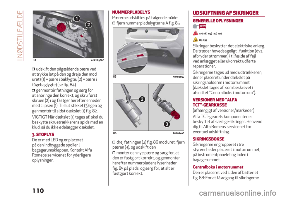 Alfa Romeo Giulietta 2021  Brugs- og vedligeholdelsesvejledning (in Danish)  B IZ6@YB[WX[6H
���
($@Z!Z^‘cJY
8)%&"0+ )’$ A<*?,)’$)’ A?(’ 1’)
/+ +(-&&’ ,’+ A< )’$ .* )(’9’ )’$ 4.)
8(’+ TT_U j A?(’ " 7/&,-*+’h TJU j A?(’ "
+<*’7/*