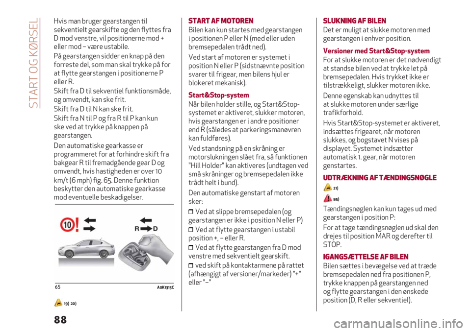 Alfa Romeo Giulietta 2021  Brugs- og vedligeholdelsesvejledning (in Danish)  @Y23Y L> QZ3@H[
��
:1"% 4/$ 7(8*’( *’/(%+/$*’$ +",
%’&1’$+"’,+ *’/(%&"0+’ .* )’$ 0,-++’% 0(/
6 4.) 1’$%+(’; 1", A.%"+".$’($’ 4.) k
’,,’( 
