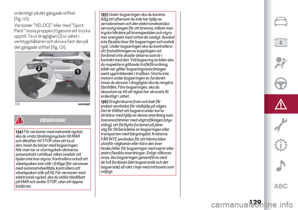 Alfa Romeo Giulietta 2021  Drift- och underhållshandbok (in Swedish) ���
,&+*2($"%( =: +*( %82%’+* 7("0(*(
H0"%6 _O_K6
!*&7",2*& e!N]I\Ne *$$*& 5*+ eB=,&(
S’-/eG $,77’ =&,==*2 H_K %*2,5 ’(( (&;-/’
)==("$$6 E’ )( +&’%1%$’2 HOK )& 7